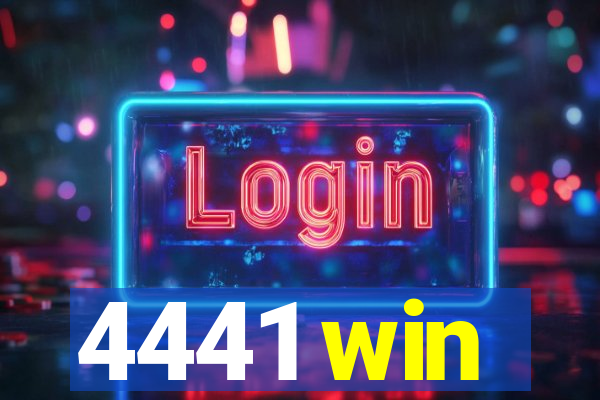 4441 win